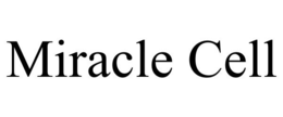 MIRACLE CELL trademark