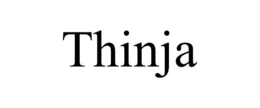 THINJA trademark