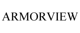 ARMORVIEW trademark
