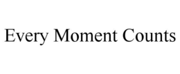 EVERY MOMENT COUNTS trademark