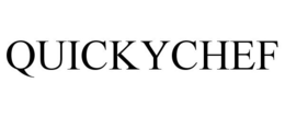 QUICKYCHEF trademark