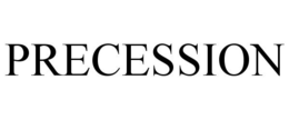 PRECESSION trademark