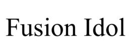 FUSION IDOL trademark