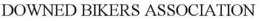 DOWNED BIKERS ASSOCIATION trademark