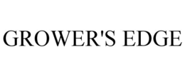 GROWER'S EDGE trademark