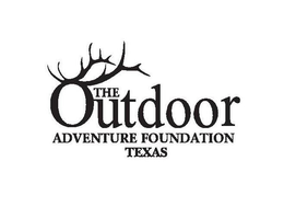 THE OUTDOOR ADVENTURE FOUNDATION TEXAS trademark