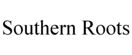 SOUTHERN ROOTS trademark