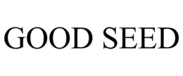 GOOD SEED trademark