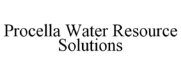 PROCELLA WATER RESOURCE SOLUTIONS trademark