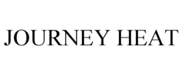 JOURNEY HEAT trademark