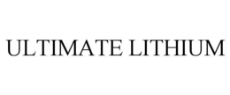ULTIMATE LITHIUM trademark