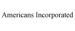 AMERICANS INCORPORATED trademark