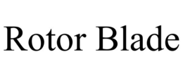 ROTOR BLADE trademark
