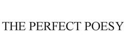 THE PERFECT POESY trademark