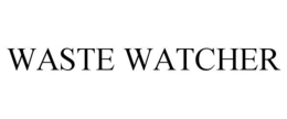 WASTE WATCHER trademark