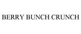 BERRY BUNCH CRUNCH trademark