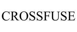 CROSSFUSE trademark