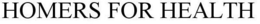 HOMERS FOR HEALTH trademark