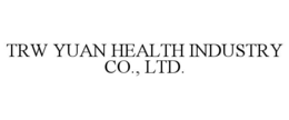 TRW YUAN HEALTH INDUSTRY CO., LTD. trademark