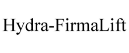 HYDRA-FIRMALIFT trademark
