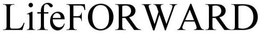 LIFEFORWARD trademark