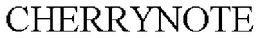 CHERRYNOTE trademark