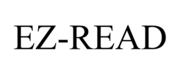 EZ-READ trademark