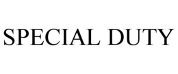 SPECIAL DUTY trademark