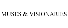 MUSES & VISIONARIES trademark