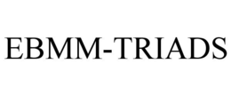 EBMM-TRIADS trademark