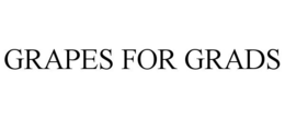 GRAPES FOR GRADS trademark