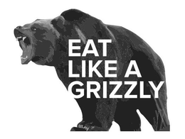 EAT LIKE A GRIZZLY trademark