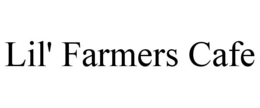 LIL' FARMERS CAFE trademark