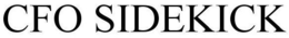 CFO SIDEKICK trademark