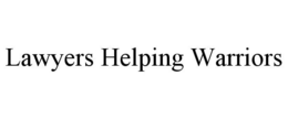 LAWYERS HELPING WARRIORS trademark