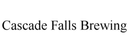 CASCADE FALLS BREWING trademark