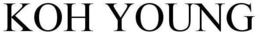 KOH YOUNG trademark