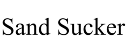 SAND SUCKER trademark