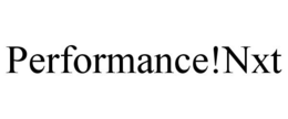 PERFORMANCE!NXT trademark