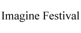 IMAGINE FESTIVAL trademark