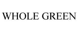 WHOLE GREEN trademark