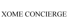 XOME CONCIERGE trademark