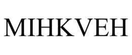 MIHKVEH trademark