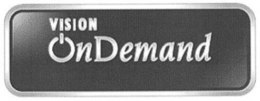 VISION ONDEMAND trademark