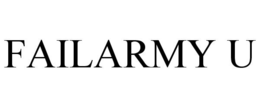 FAILARMY U trademark