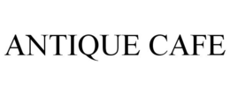 ANTIQUE CAFE trademark