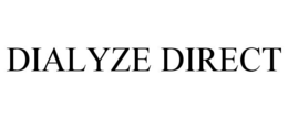 DIALYZE DIRECT trademark