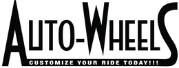 AUTO-WHEELS CUSTOMIZE YOUR RIDE TODAY trademark