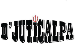 D'JUTICALPA trademark