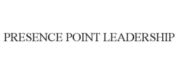PRESENCE POINT LEADERSHIP trademark